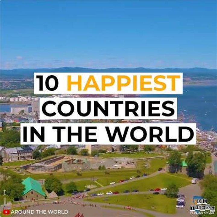 The 10 Happiest Places To Live 