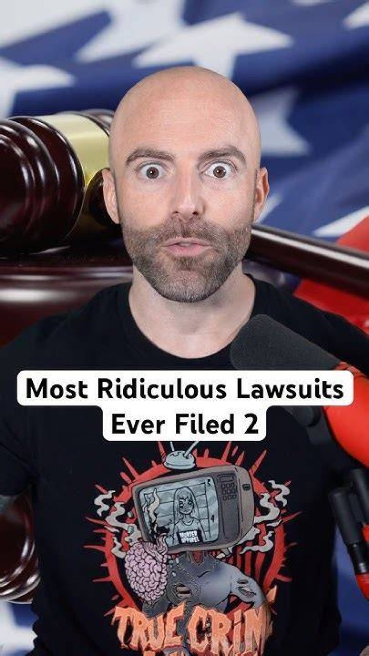 The 15 Most Ridiculous Lawsuits Ever